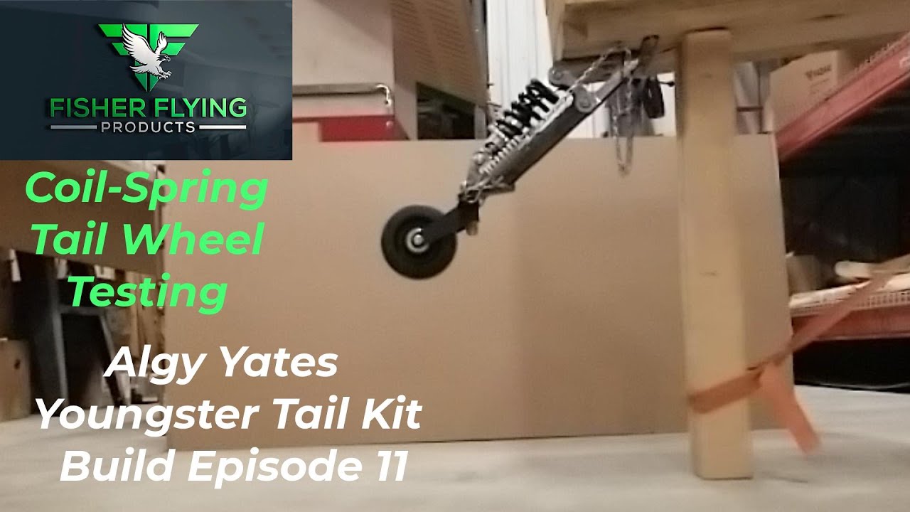 COIL SPRING TAIL WHEEL TESTING - ALGY YATES YOUNGSTER TAIL KIT BUILD EPISODE 11