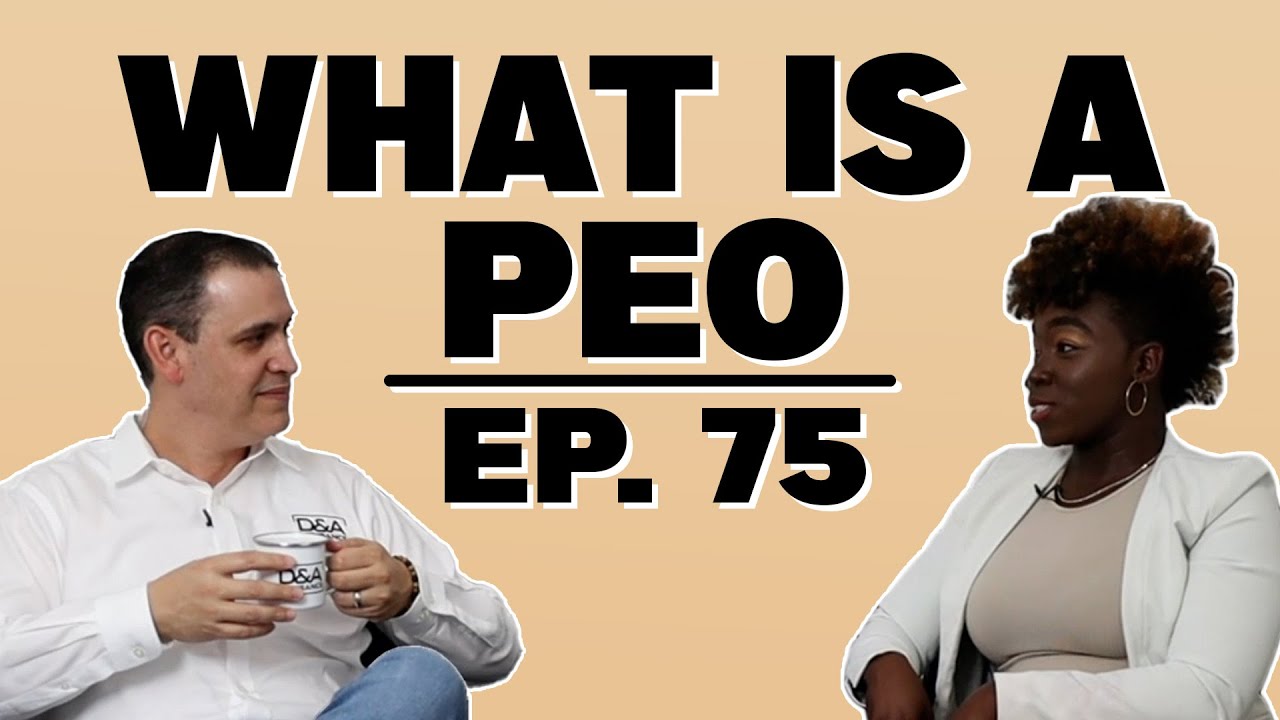 What Is a Professional Employer Organization? || Small Business Coffee Break Ep. 75
