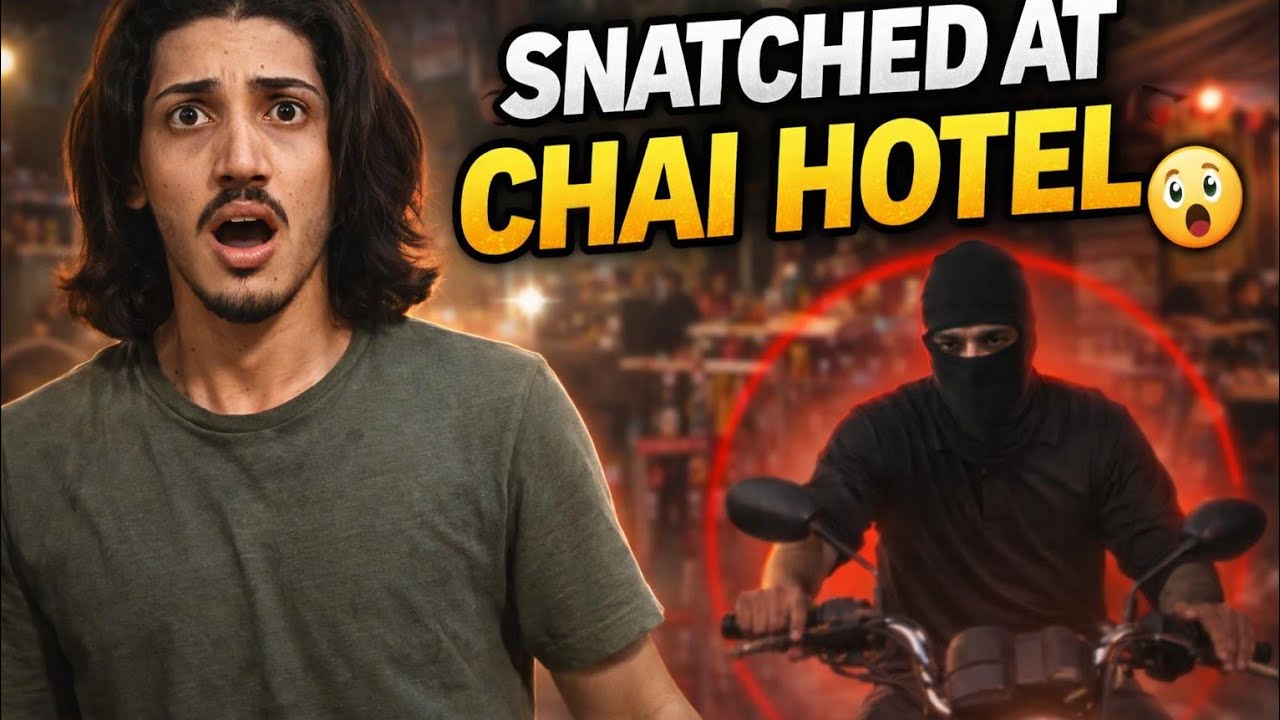 Chai Ka Hotel Pa Snatchers Pichay Laag Gaya !😲🚨#vlog #unfreez #ytchannel #comedy #youtube #snatcher