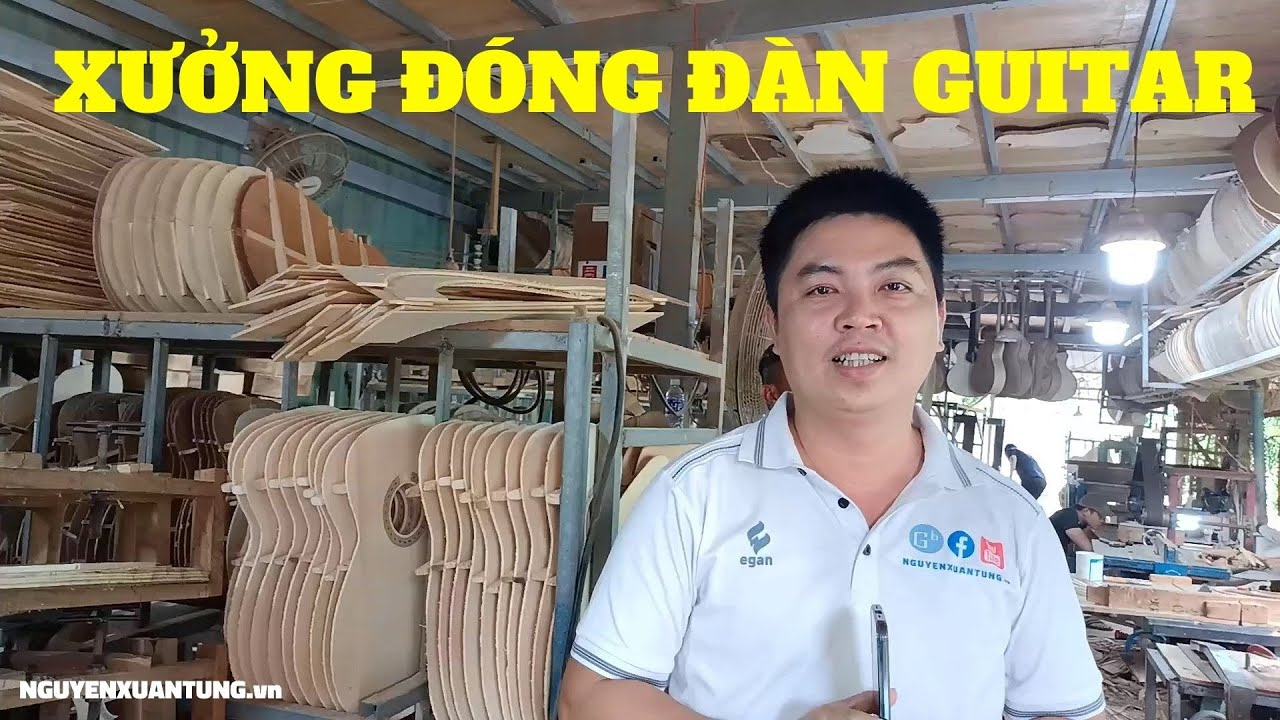 Xưởng đàn Guitar, cách đóng đàn guitar, mua đàn guitar tại xưởng || Nguyễn Xuân Tùng