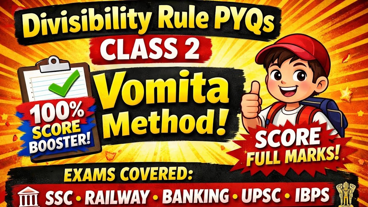 Divisibility Rule PYQs Class-2|Vomita Method|Score Full Marks🔥#sscgd #ssccgl #upsc #banking #railway