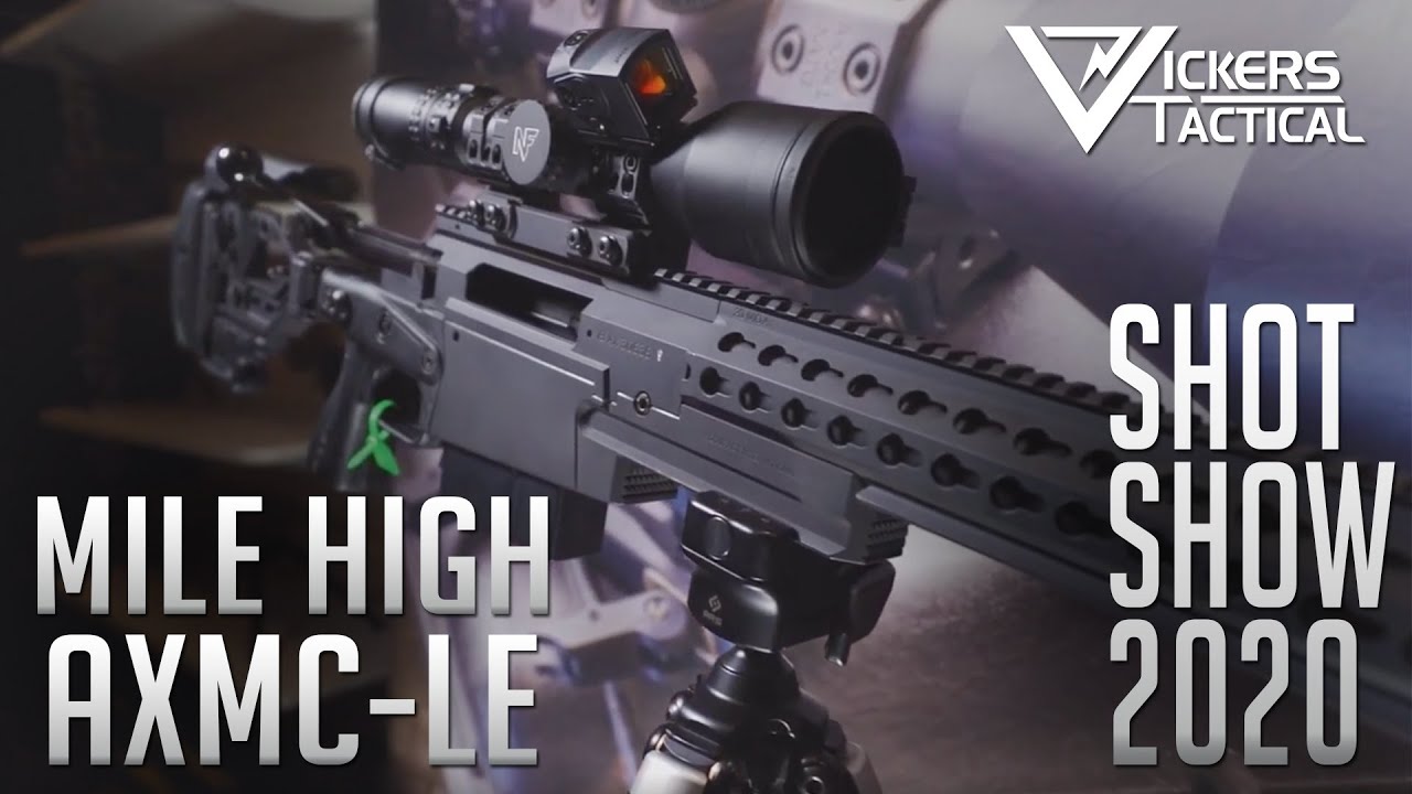 SHOT SHOW 2020 - Mile High AXMC-LE