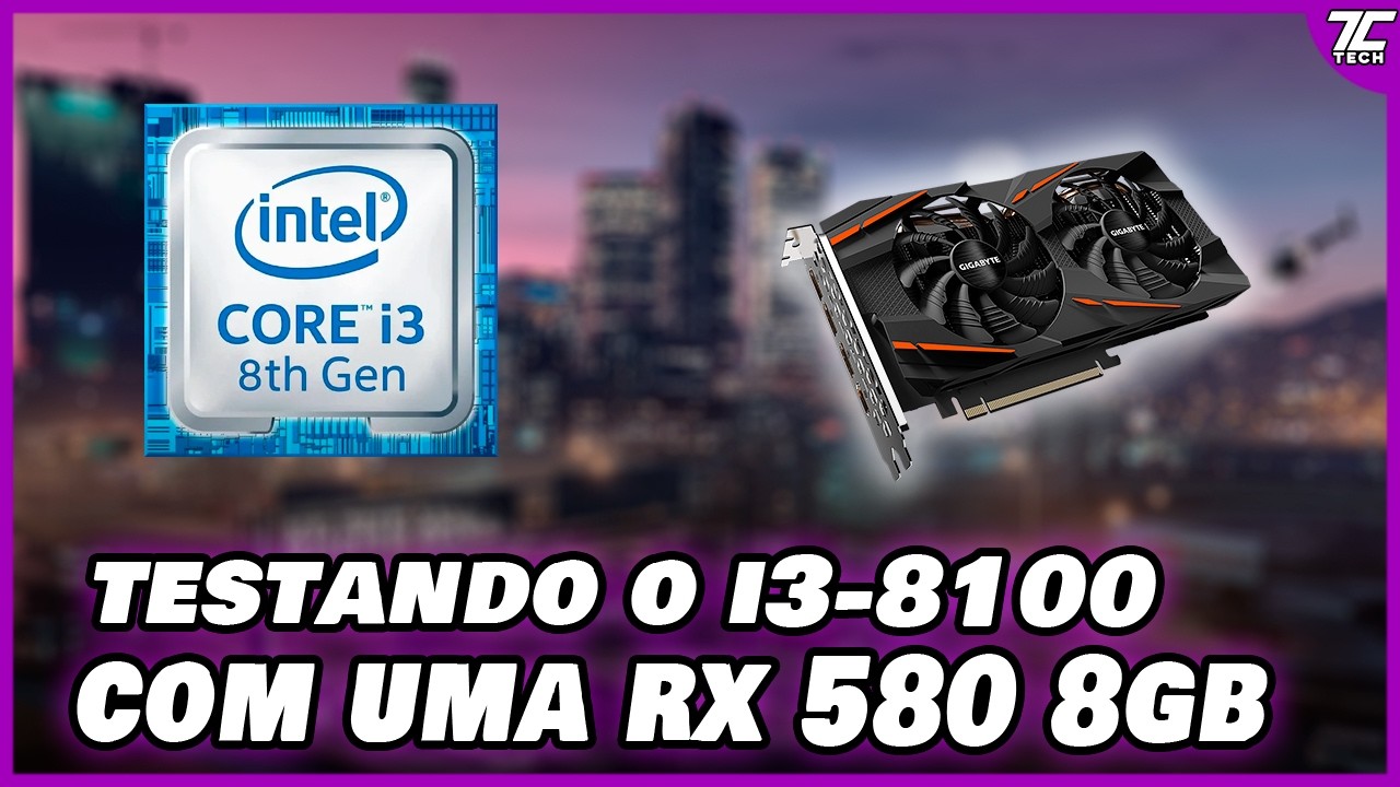 TESTAMOS O I3 8100 COM UMA RX 580 EM VÁRIOS JOGOS