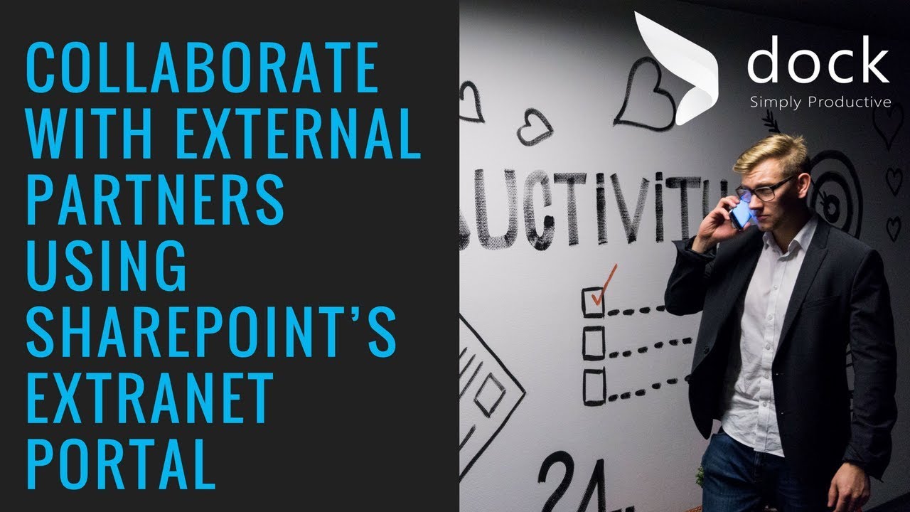 Collaborate with External Partners using SharePoint&rsquo;s Extranet Portal