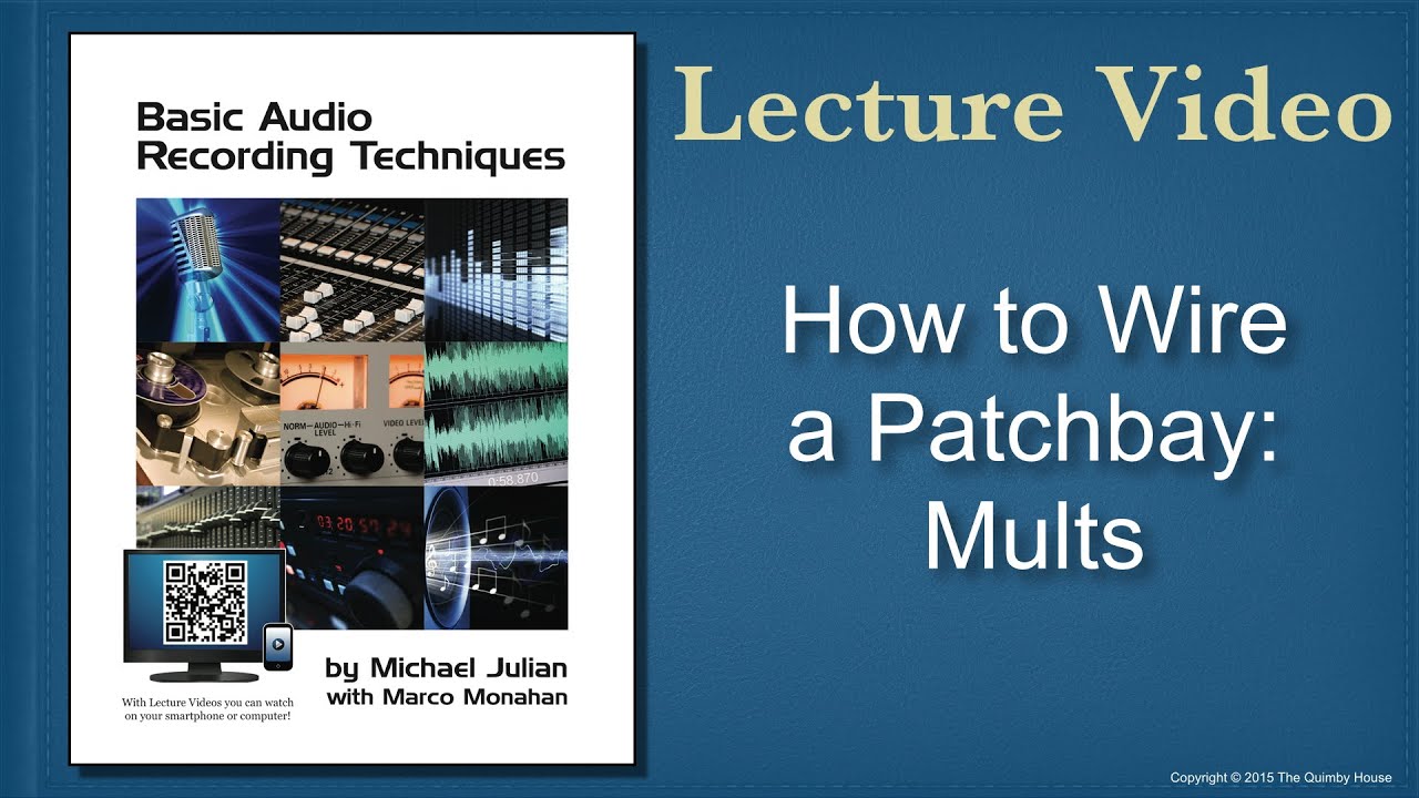 How to Wire a Patchbay: Mults