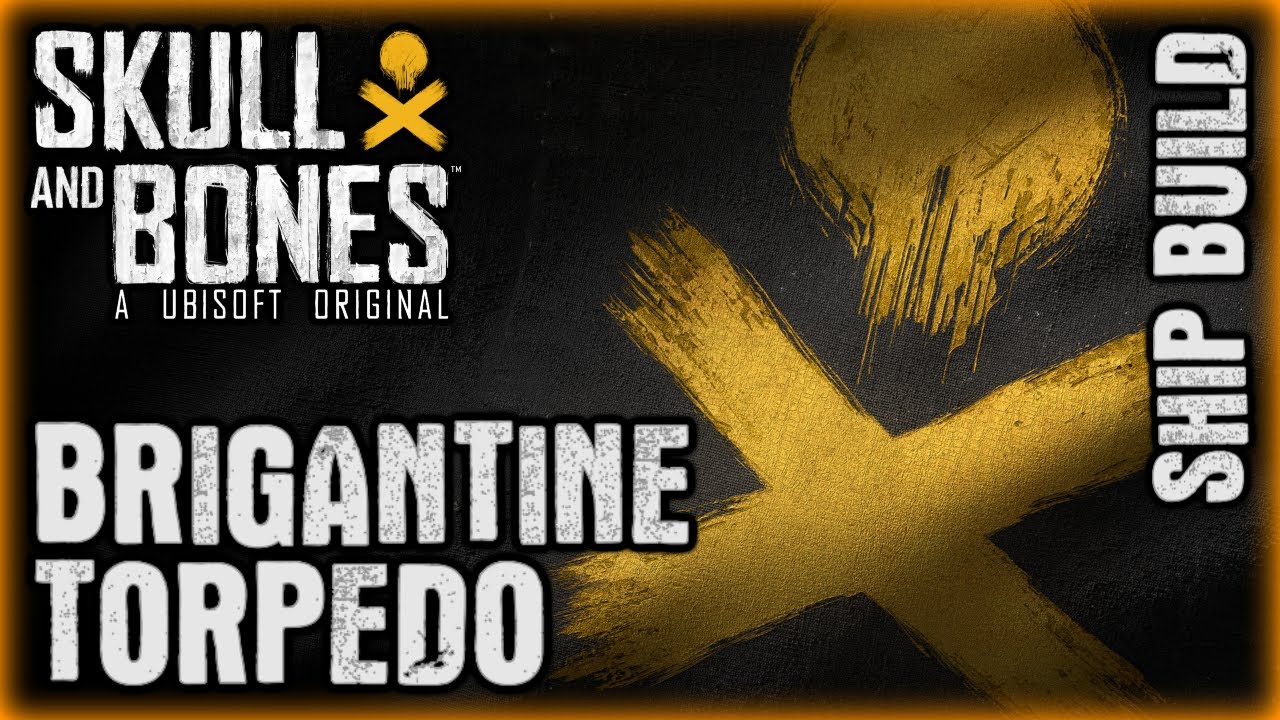 Skull and Bones ⚓Brigantine Torpedo Build + Gameplay #UbisoftPartner