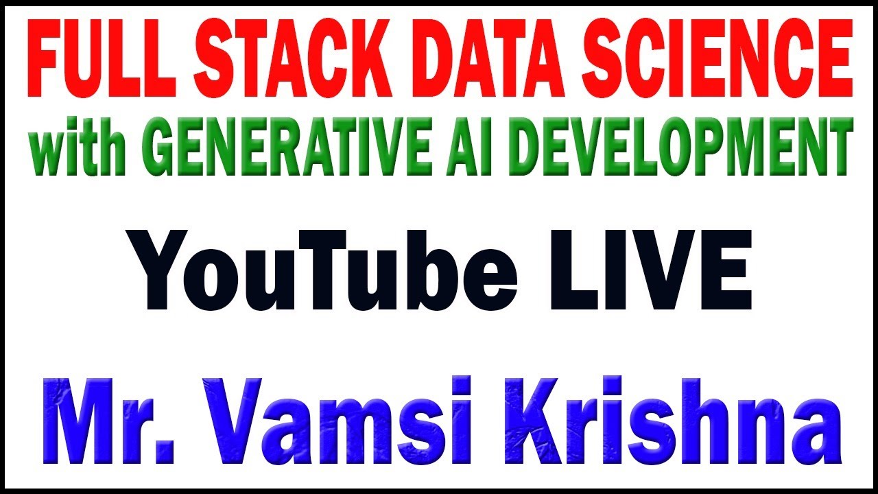 DATA SCIENCE TUTORIAL BY MR. VAMSI KRISHNA SIR