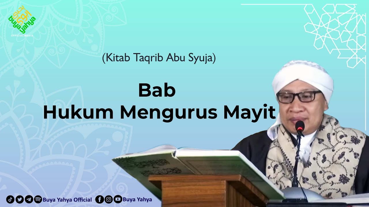 Bab Hukum Mengurus Mayit | Kitab Taqrib | Buya Yahya | 22 Maret 2021