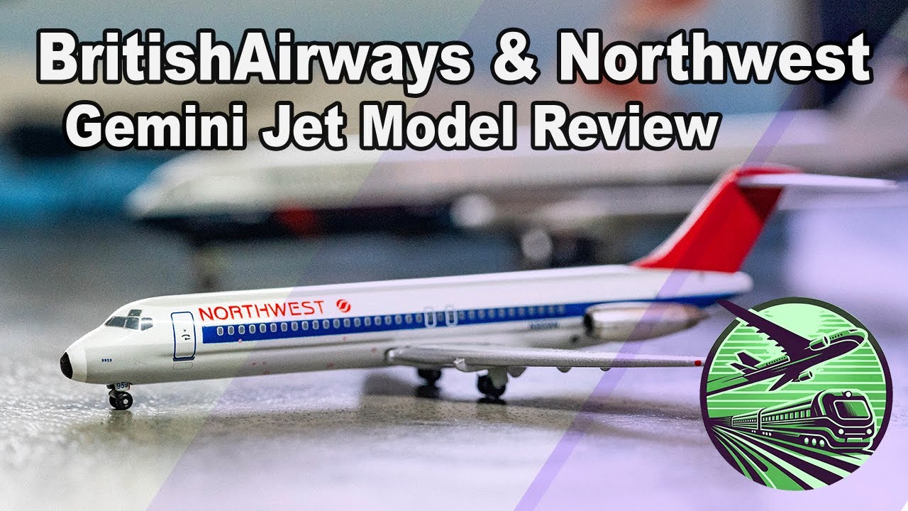 British Airways and Northwest Gemini Jet model review