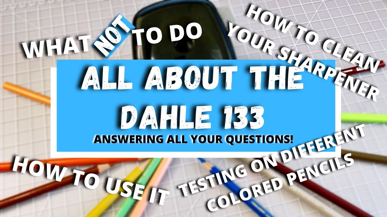 ALL ABOUT THE DAHLE 133 | Testing on Different Shaped Pencils, How to Use and Clean
