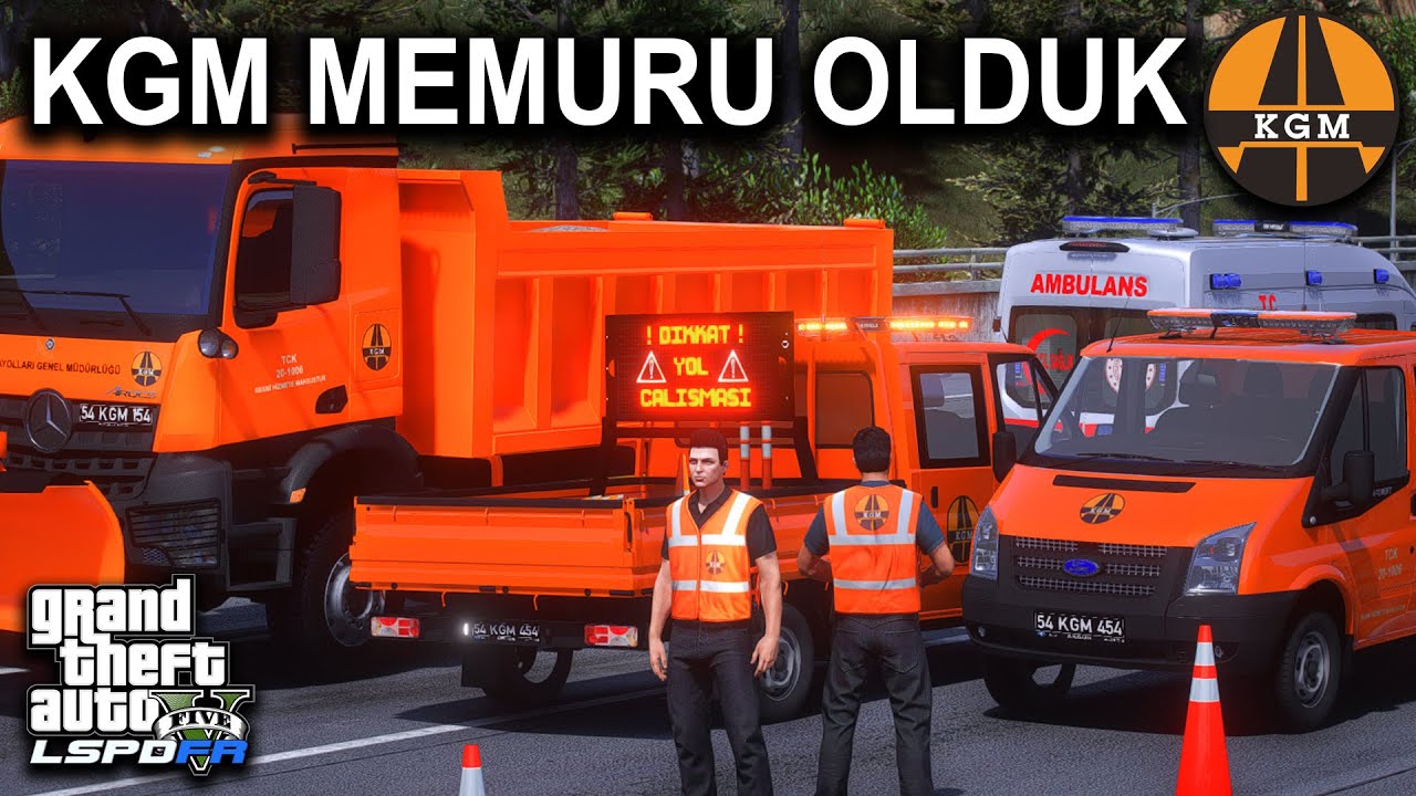 KGM MODU #1 - GTA 5 KARAYOLLARI GENEL MÜDÜRLÜĞÜ - LSPDFR