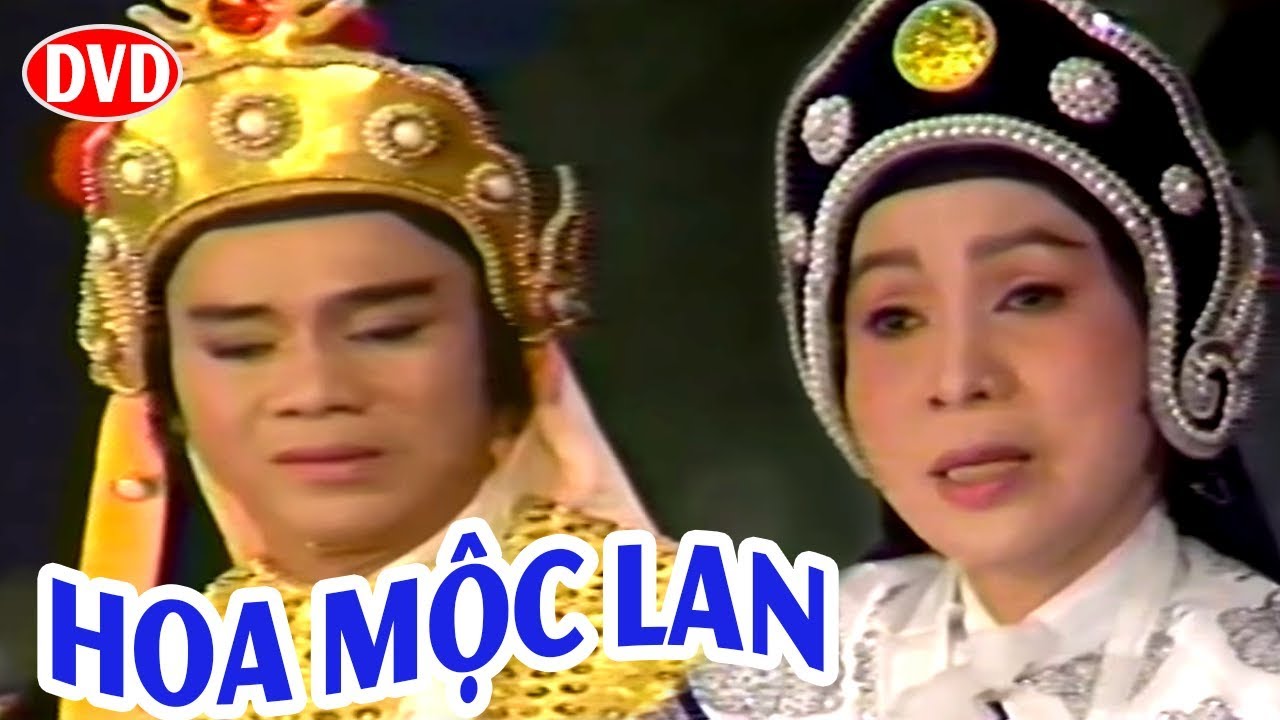 Cải Lương Xưa | Hoa Mộc Lan - Thanh Sang,Bạch Tuyết | cải lương hồ quảng,tuồng cổ trước 1975
