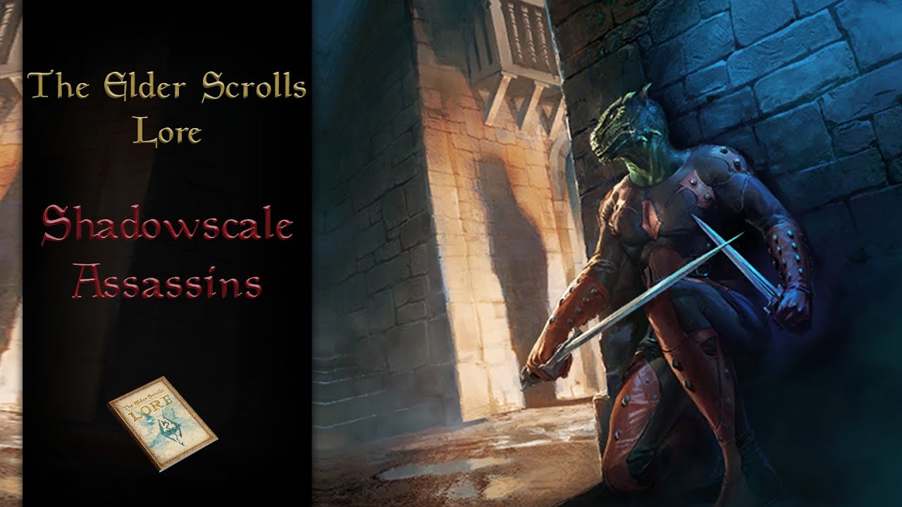 Who are the Shadowscales? Legendary Argonian Assassins - The Elder Scrolls Lore
