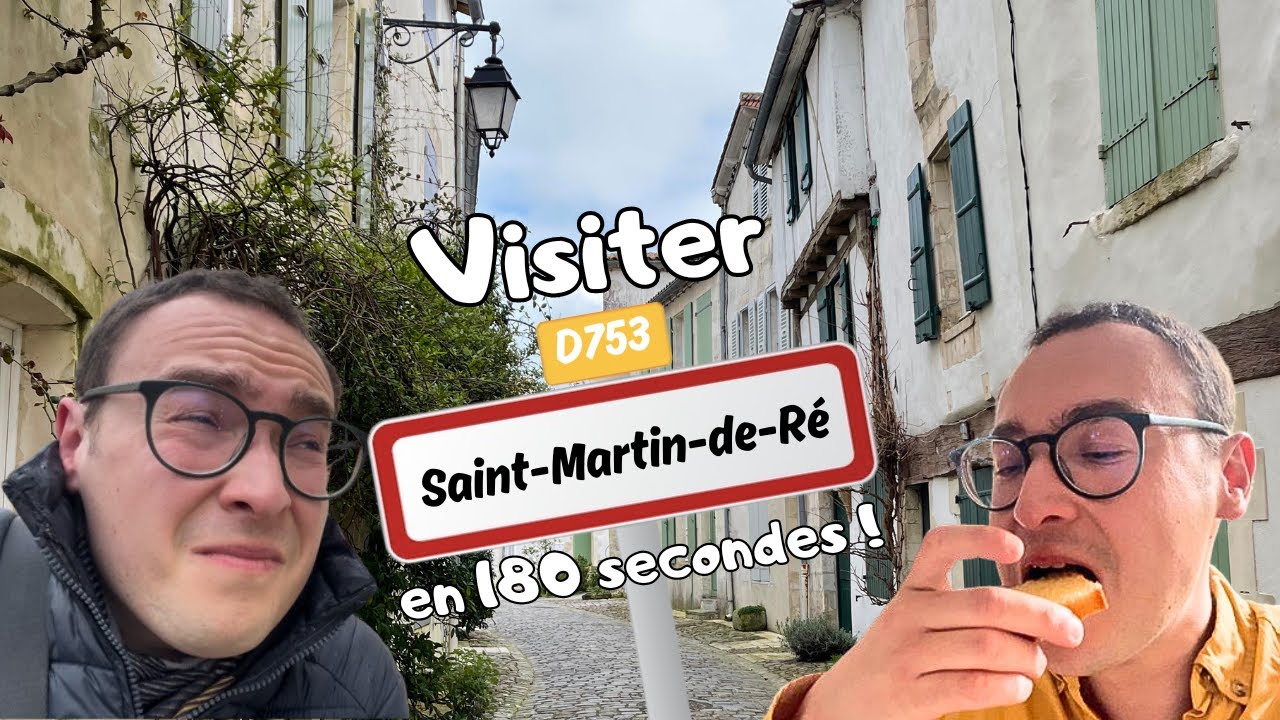 En 180 Secondes : Visitez Saint-Martin-De-Ré