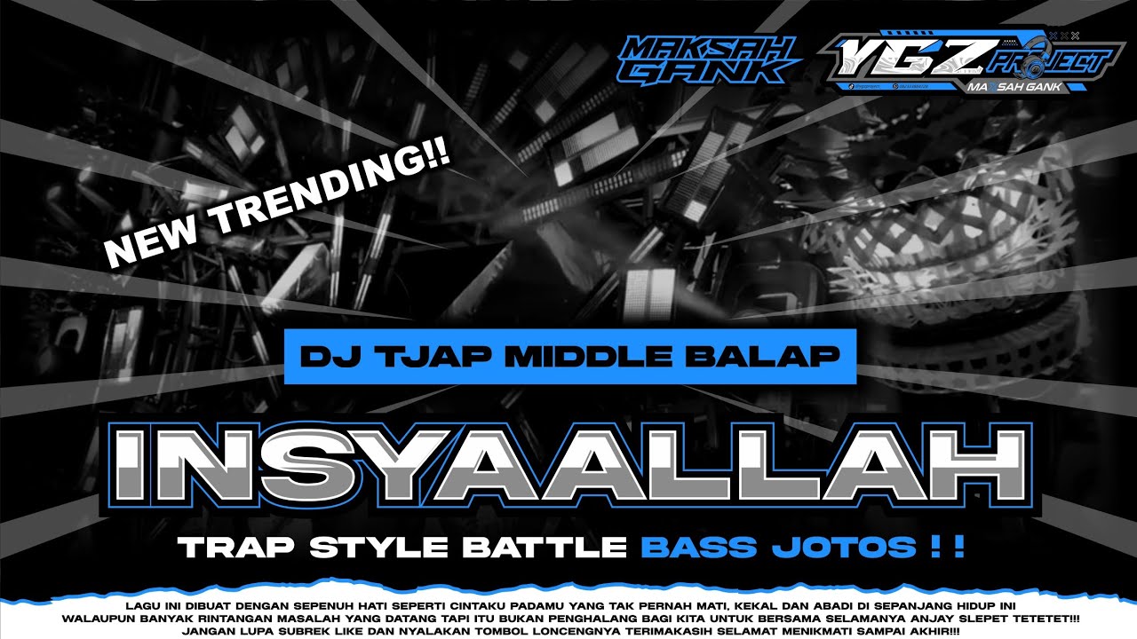 DJ TRAP INSYAALLAH TJAP MIDDLE BALAP | BASS JOTOS❗❗ | STYLE BATTLE BY YGZ PROJECT