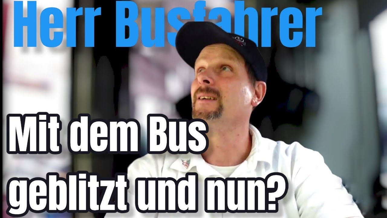 Was passiert, wenn ein Linienbus geblitzt wird? | @HerrBusfahrer