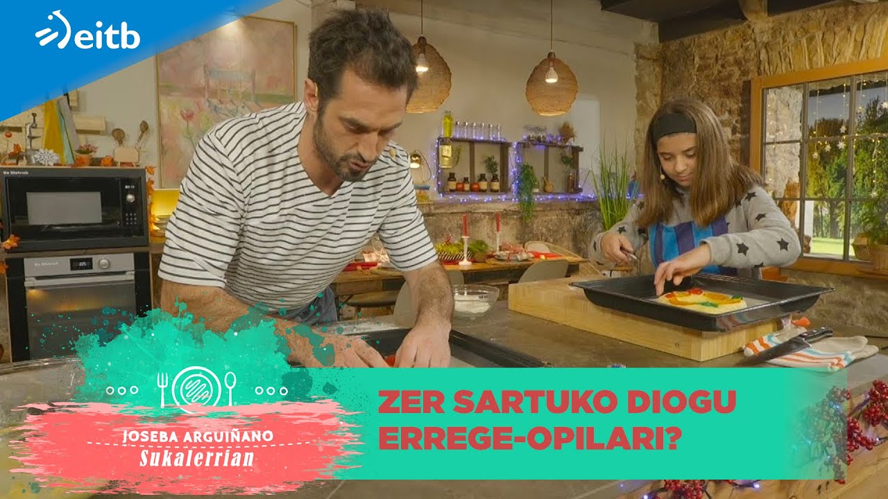 Indaba ala oparitxoa, zer sartuko diogu errege-opilari?