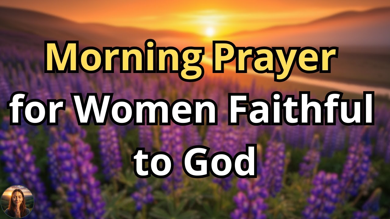 Pray First, Daughter of God | Morning Prayer for Guidance & Divine Favor