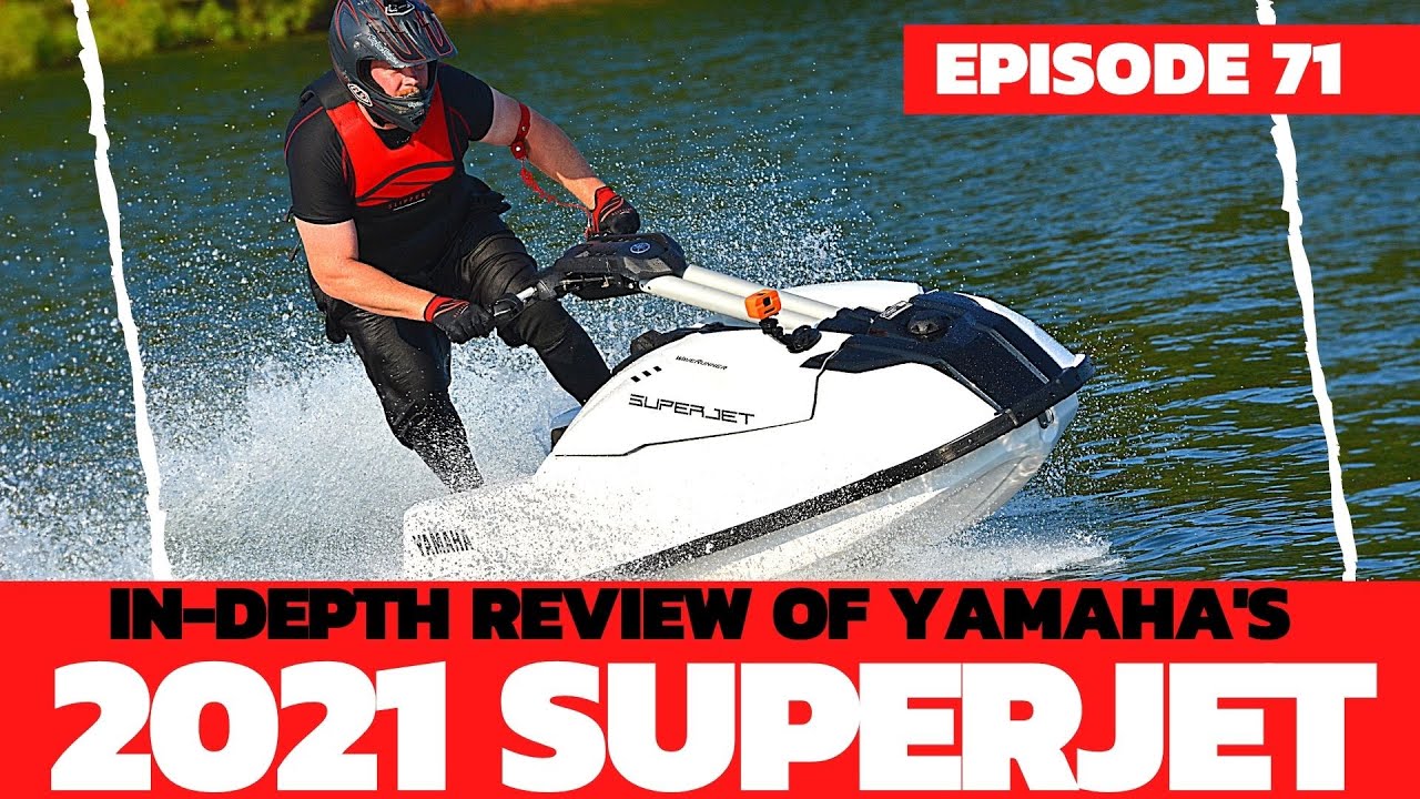 Обзор Yamaha SuperJet 2021 года; The Watercraft Journal, выпуск 71