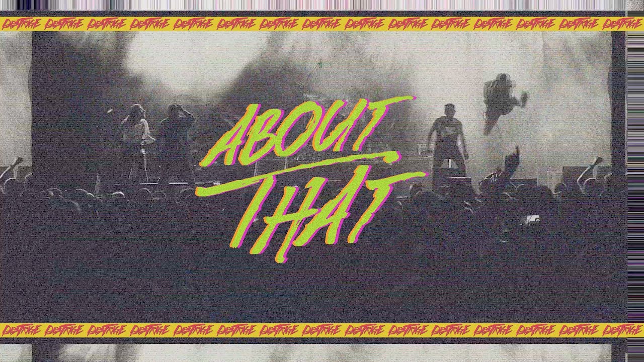 Destrage - About That (OFFICIAL VIDEO)