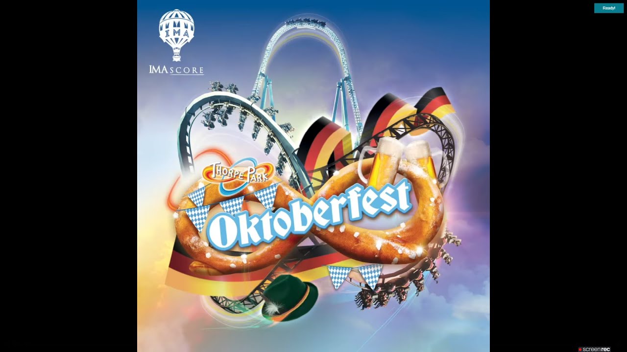 Thorpe Park Oktoberfest Admissions Soundtrack 2020-2021, Recorded and edited by leepdean 4th sep 21