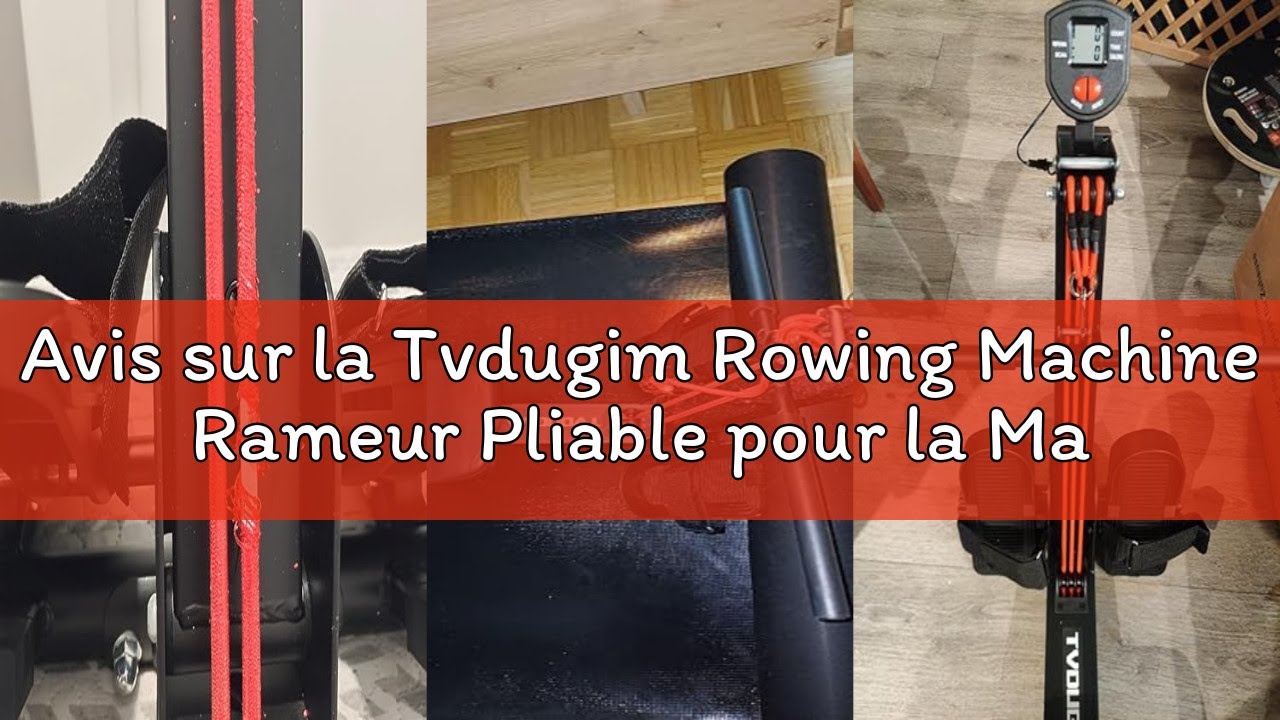Avis sur la Tvdugim Rowing Machine Rameur Pliable pour la Maison Capacité de Charge 120 kg
