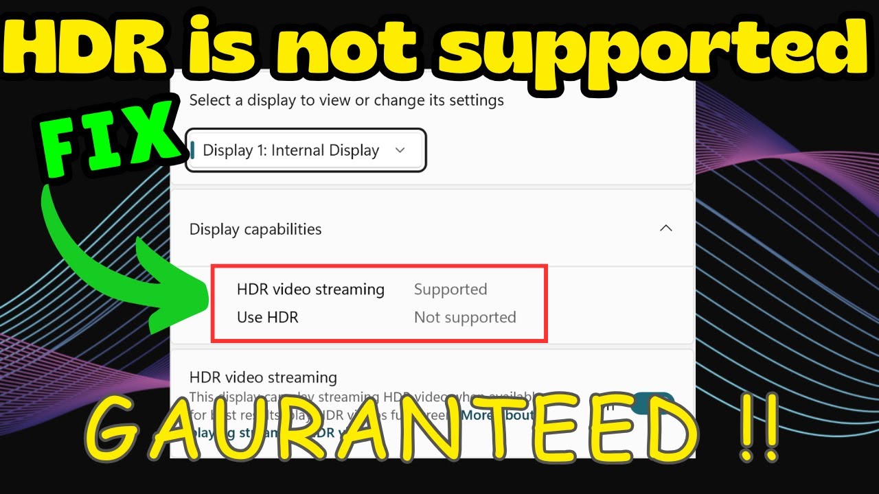 HDR is not supported Fix