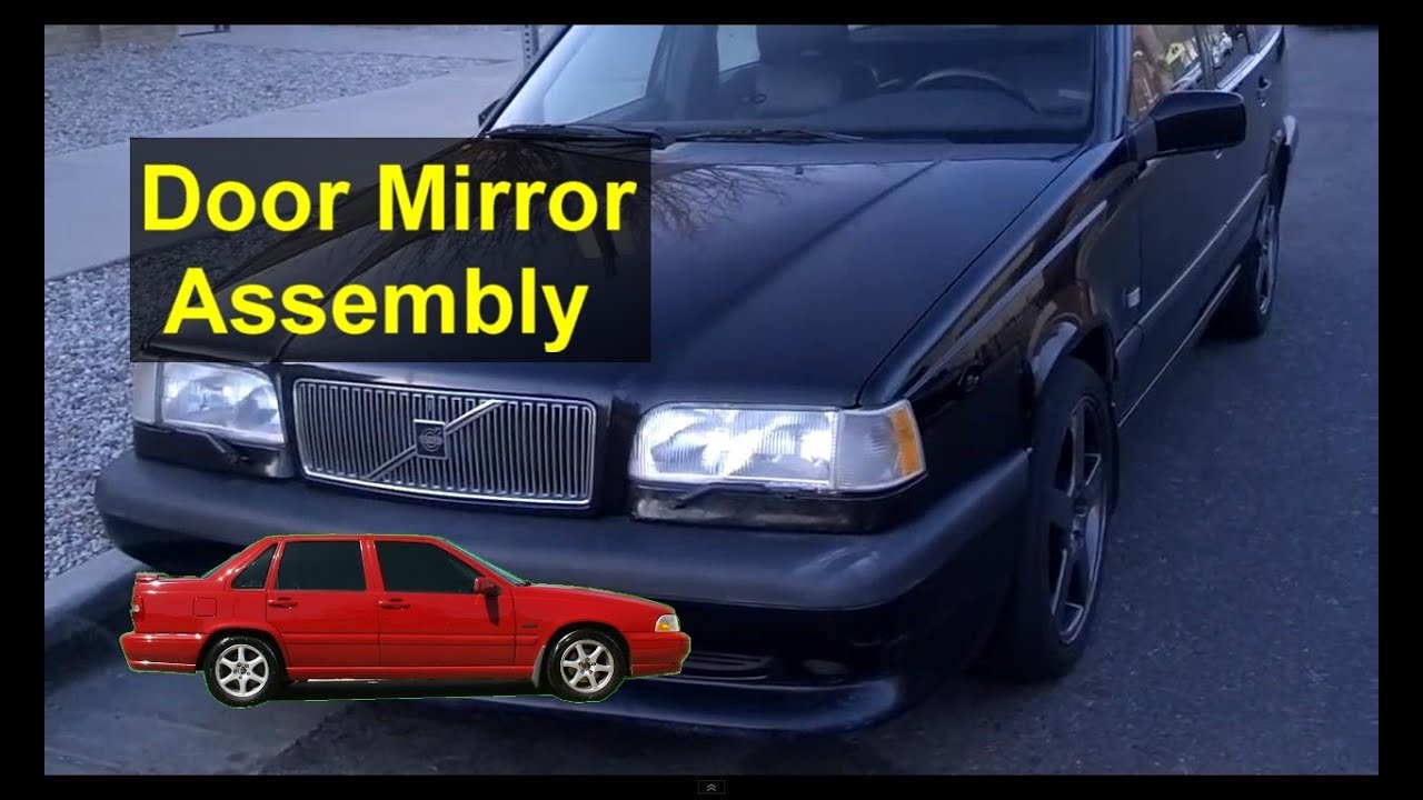 Снятие и информация о боковых зеркалах и стеклах дверей, Volvo 850, S70, V70 и т. д. — Серия «Авт...