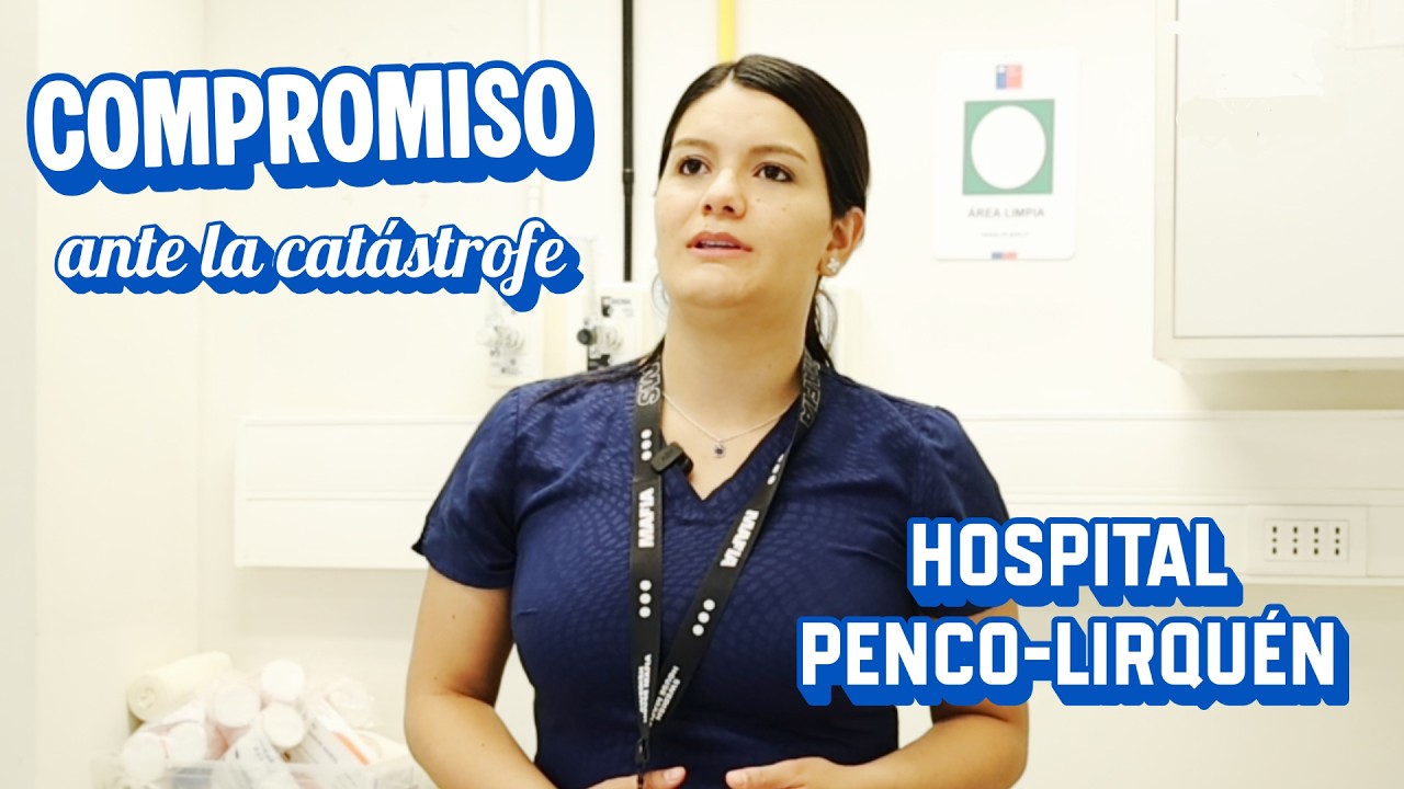 COMPROMISO | Profesionales del Hospital PENCO - LIRQUÉN ante los INCENDIOS