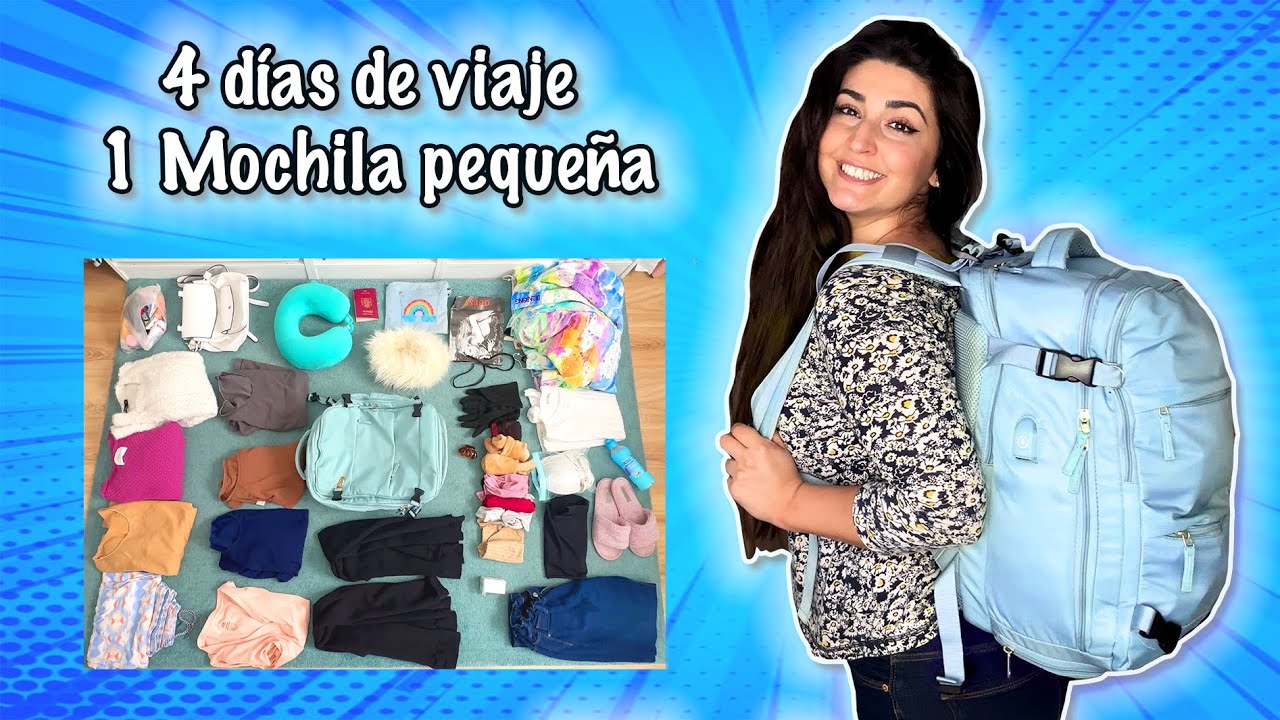 🎒1 mochila ➡️ 4 d&iacute;as de viaje 🎒 | La Pelo