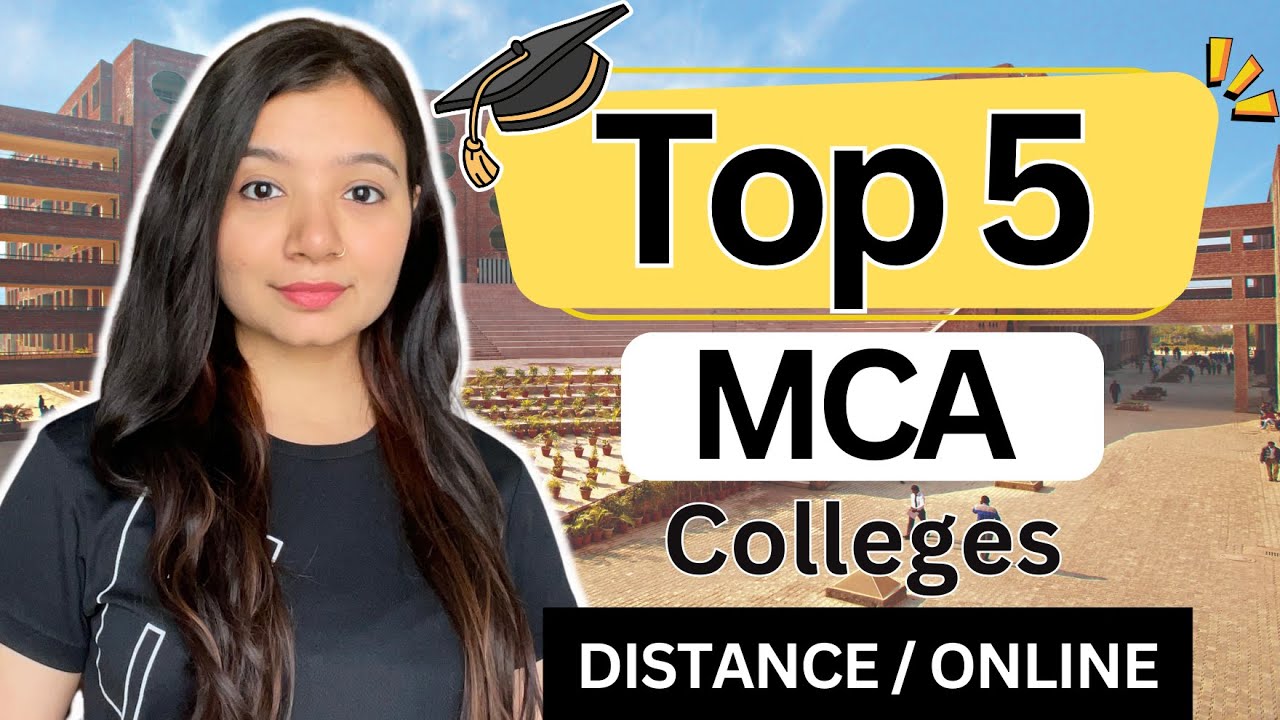 Best 5 MCA Colleges | MCA Distance Learning Colleges | Online MCA