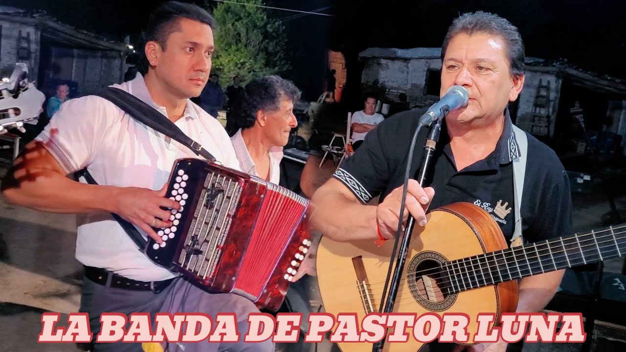 LA BANDA DE PASTOR LUNA - PAMPA DOROTIER 2024 (CHACO)