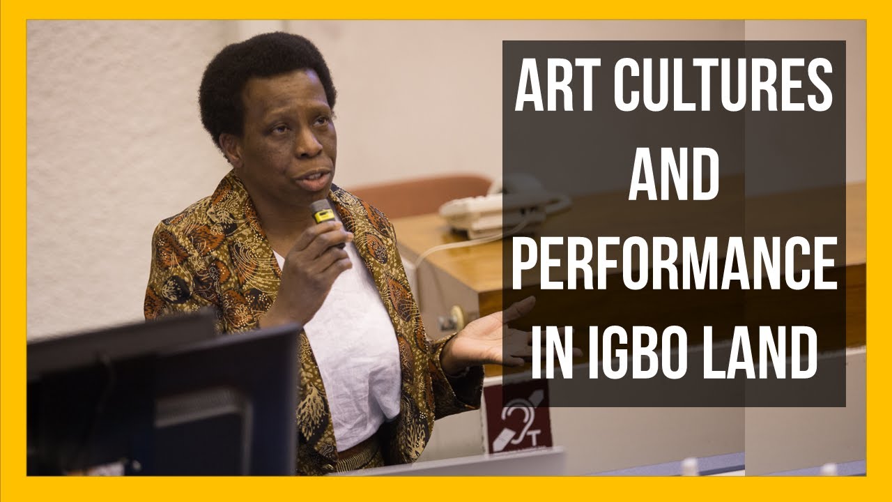 Exploring Art Cultures and Performance in Igbo Land | Prof. Ola Uduku at the 8th Igbo Conference