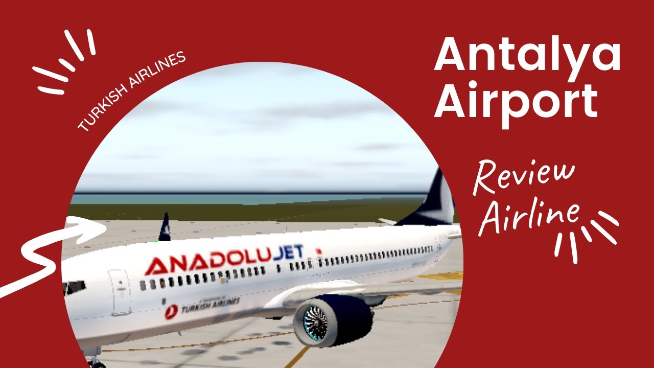 Turkish Airlines ROBLOX | Antalya Airport | 10/10 | Economy