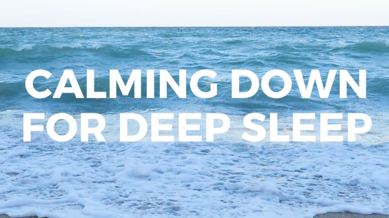 CALMING DOWN FOR SLEEP GUIDED SLEEP MEDITATION peaceful healing sleep meditation