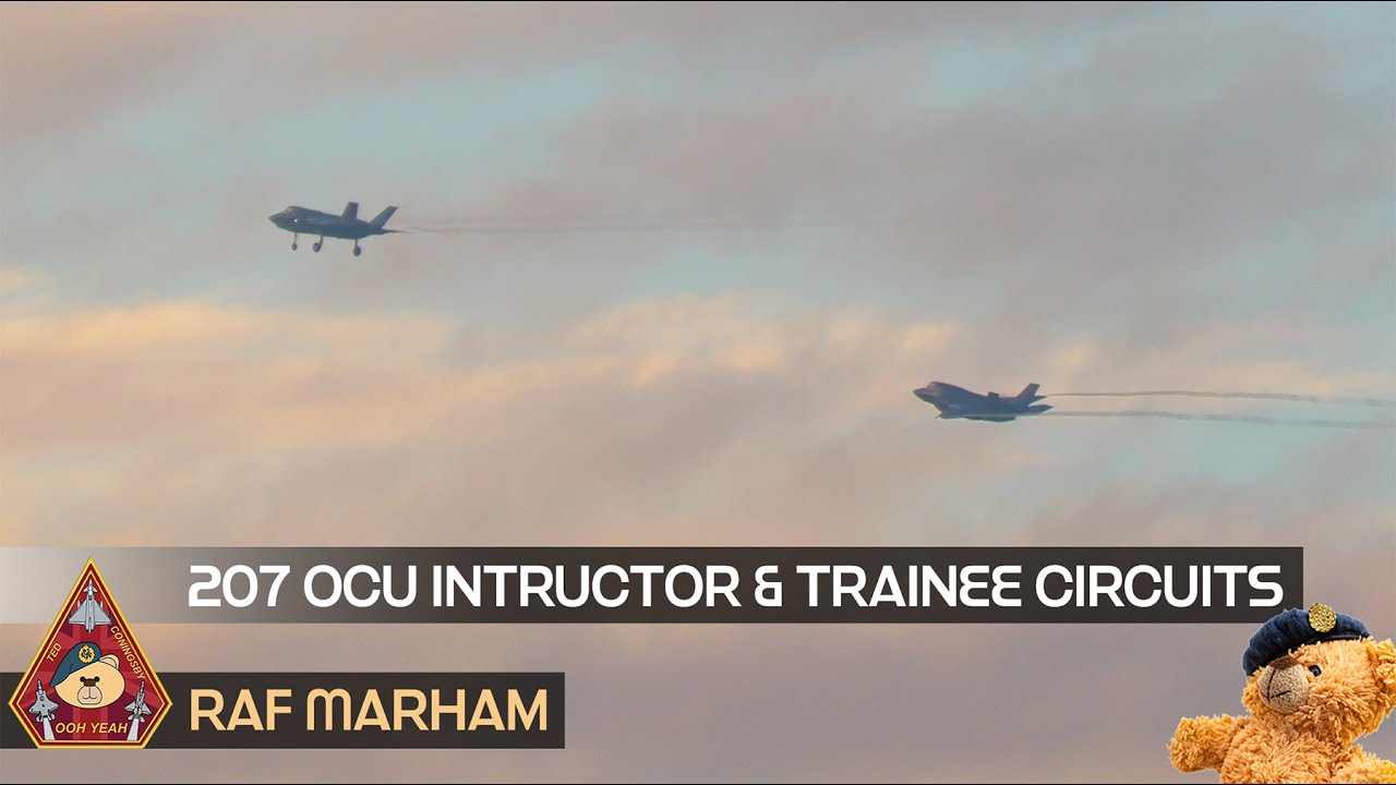 207 OCU F-35B INSTRUCTOR SHADOWS TRAINEE F-35 PILOT CIRCUITS • RAF MARHAM