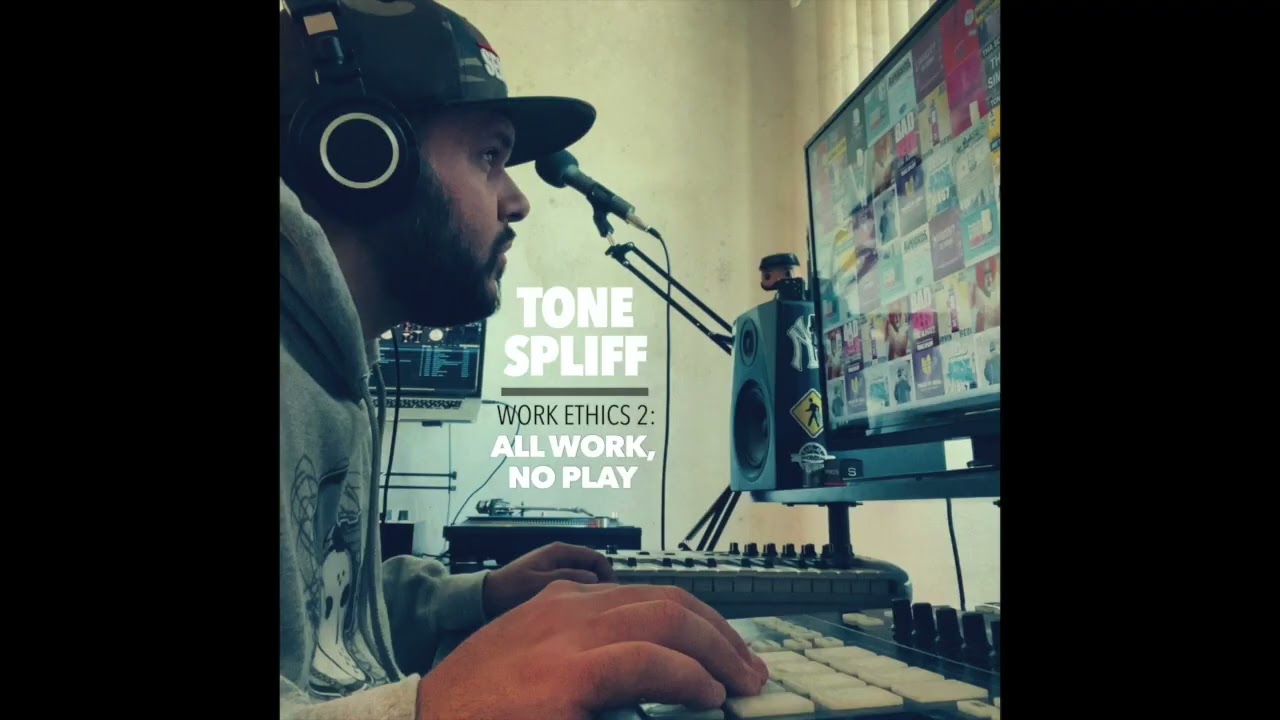 Tone Spliff - Work Ethics 2: All Work, No Play (Full Album Stream)