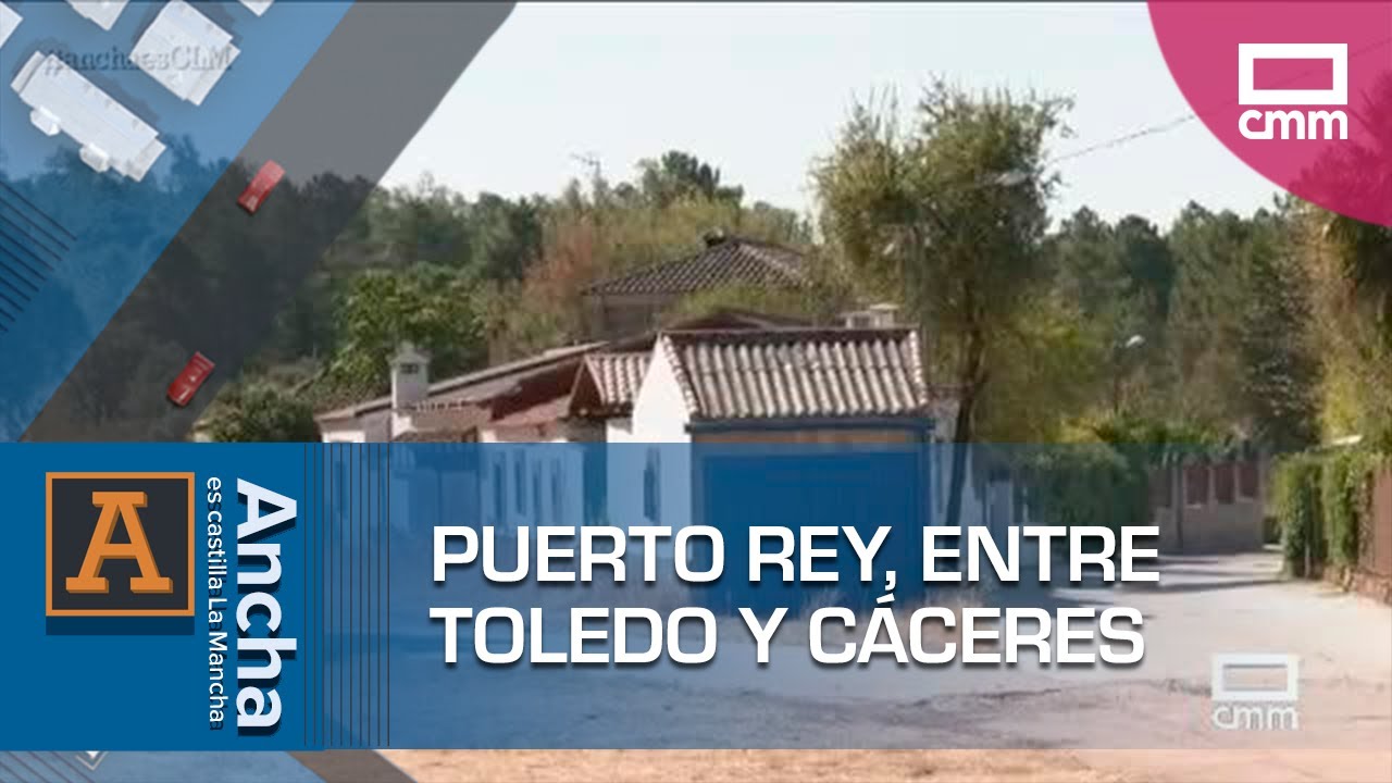 El curioso caso de Puerto Rey, la villa de las dos provincias | Ancha es Castilla-La Mancha