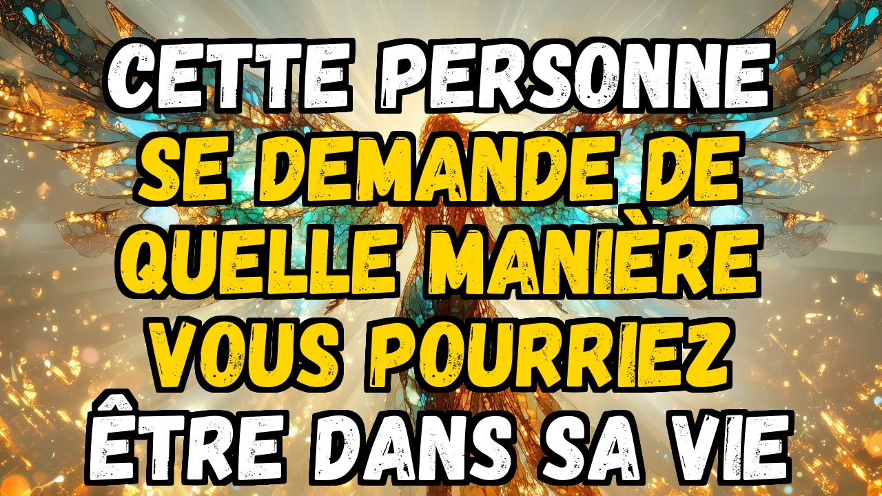 🌙❤️ CETTE PERSONNE SE DEMANDE DE QUELLE MANIÈRE VOUS POURRIEZ ÊTRE DANS SA VIE