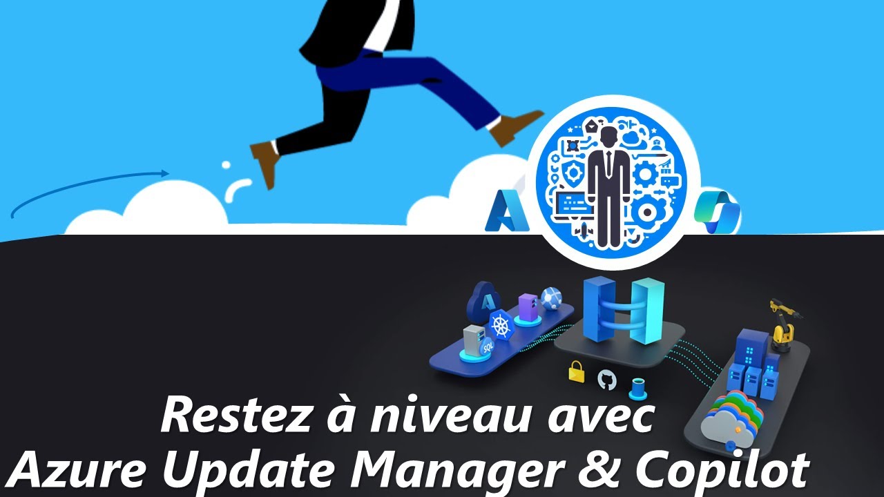 Comment rester à niveau avec Azure Update Manager et Copilot? 🤖
