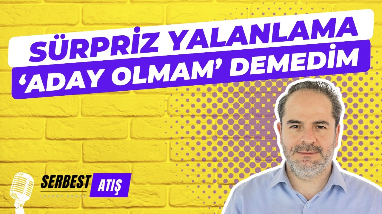 BEKLENMEDİK ÇIKIŞ. ADAY OLMAM DEMEDİM! [SERBEST ATIŞ]
