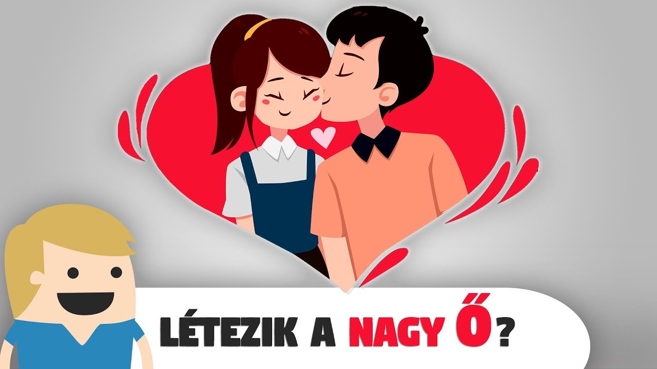 Létezik a nagy Ő?