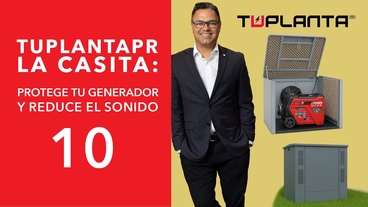 La Casita de TuPlantaPR: protege tu inversión y mantén tu generador seguro