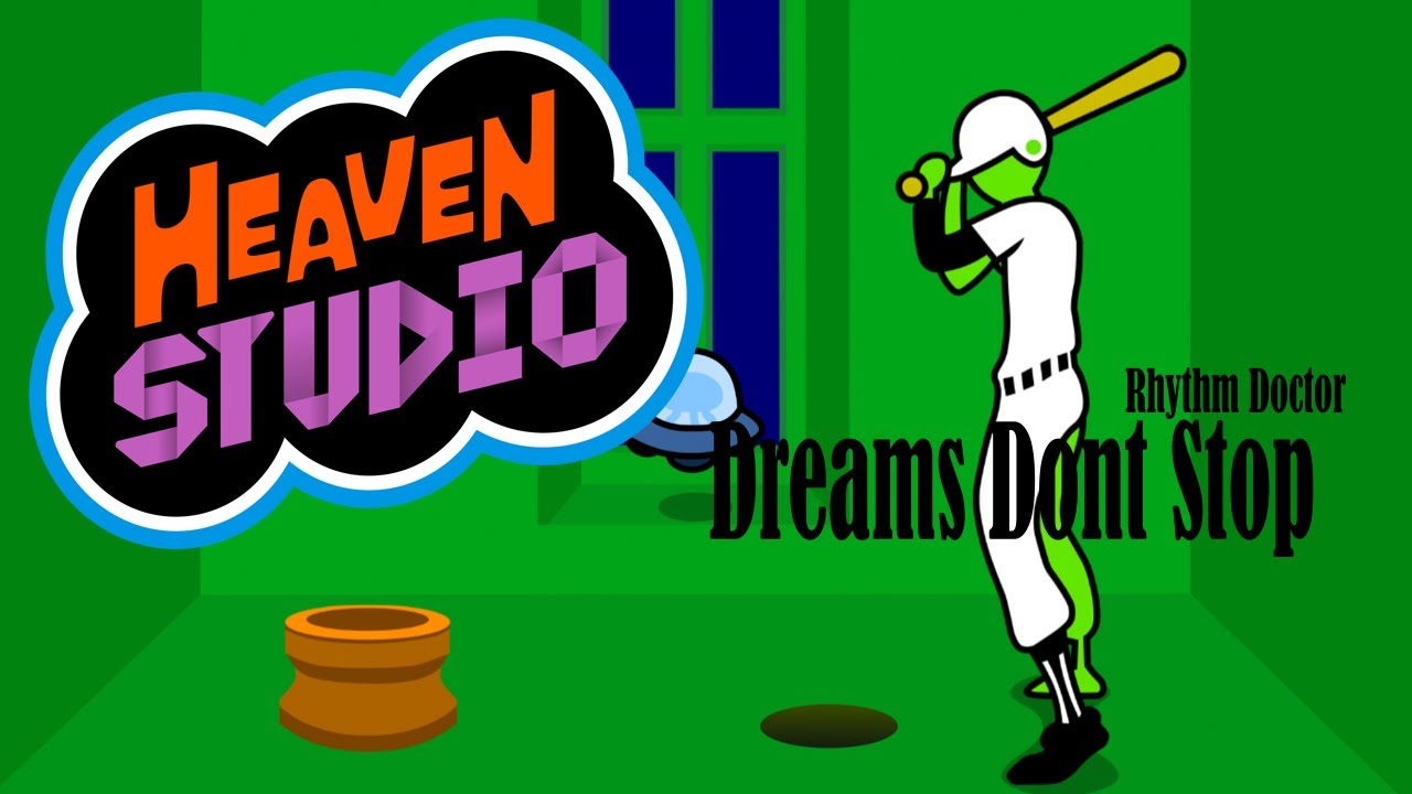 Heaven Studio - Dreams Don't Stop