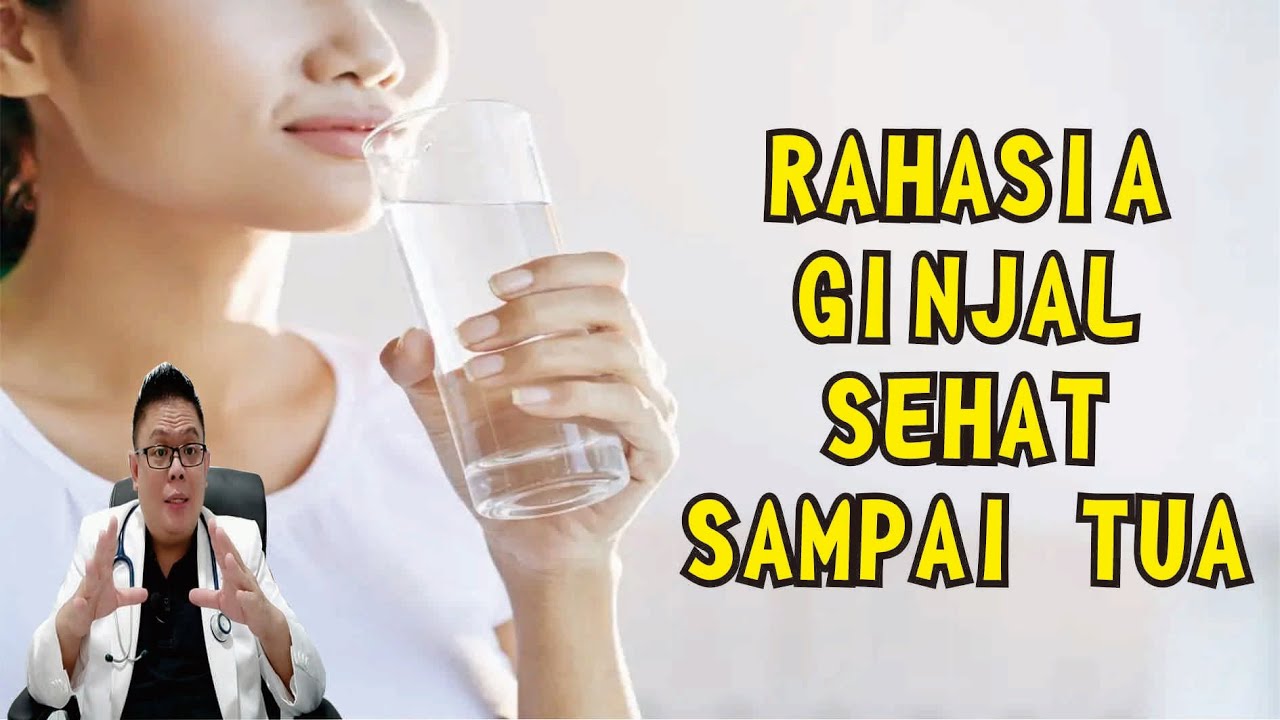 Ternyata Ini RAHASIA Ginjal Sehat Sampai Tua