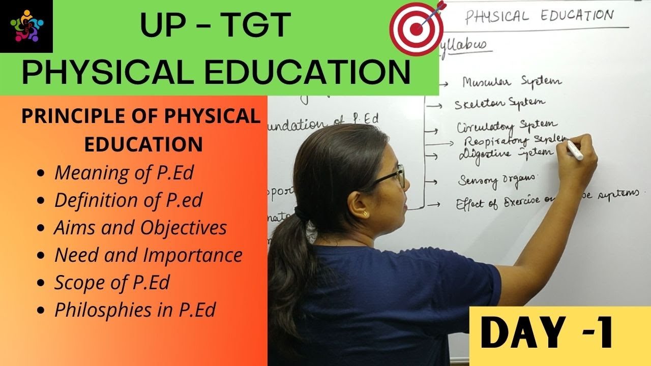 DAY 1: Principle of Physical Education ( Part -1 )[शारीरिक शिक्षा का सिद्धांत] || UP-TGT ||