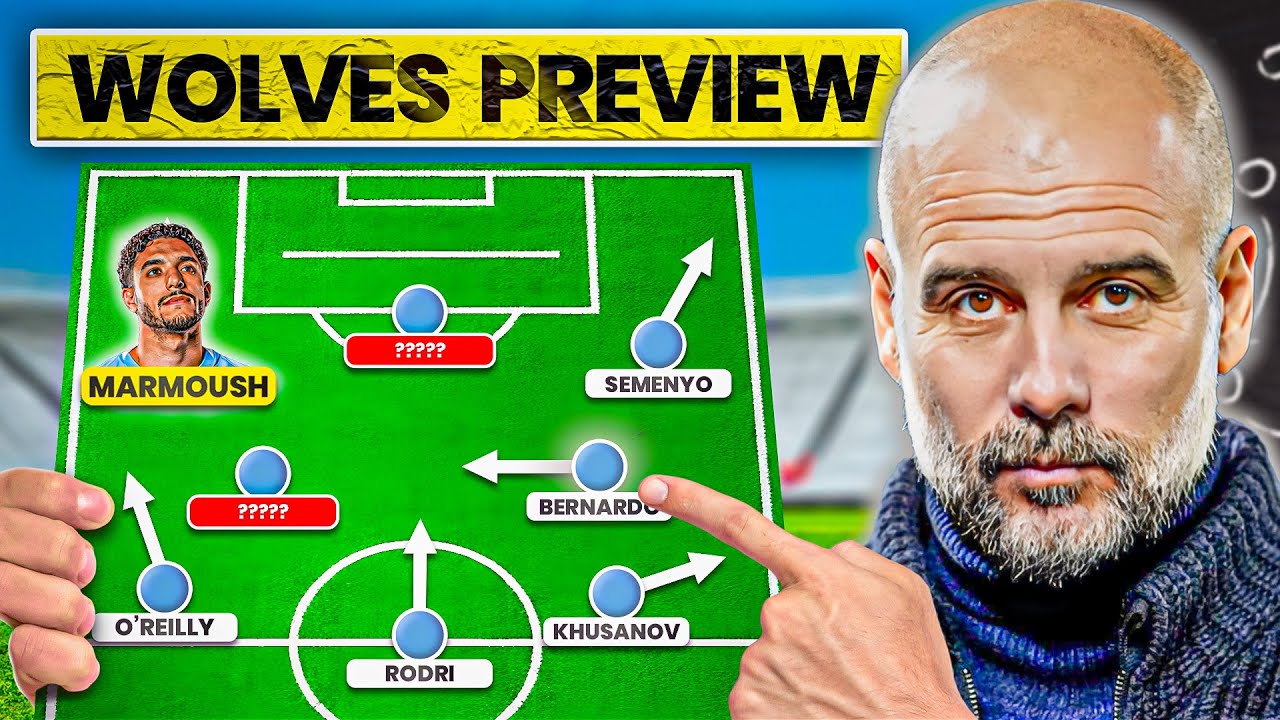 Should Marmoush Rotate for Haaland? | Man City vs Wolves Tactical Preview