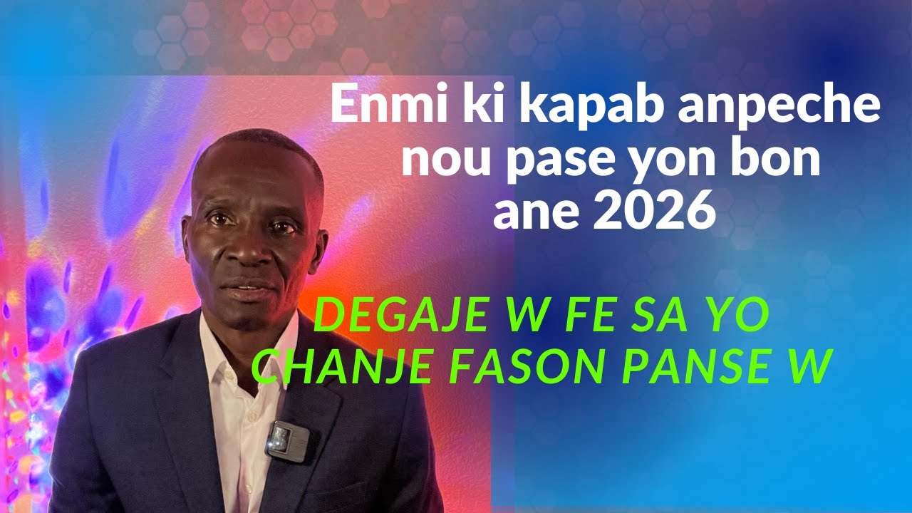 Konbat enmi ki kapab anpeche nou pase yon bon ane 2026.