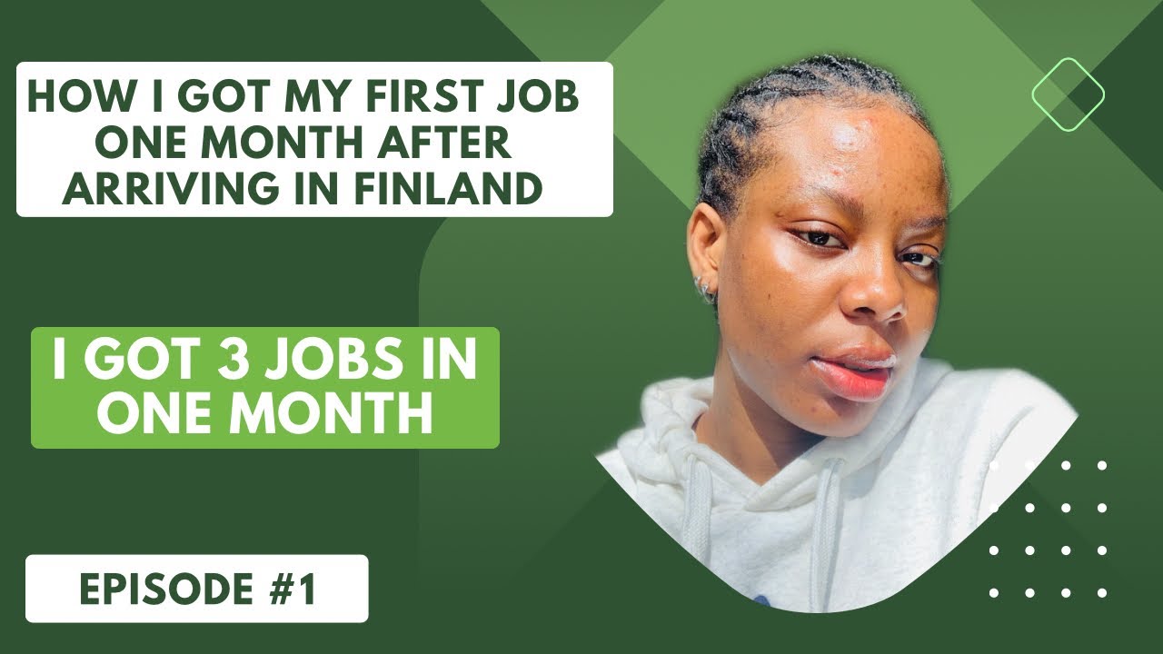 How I got three (3)  jobs one month after arriving in Finland 🇫🇮. #storytime. #episode1