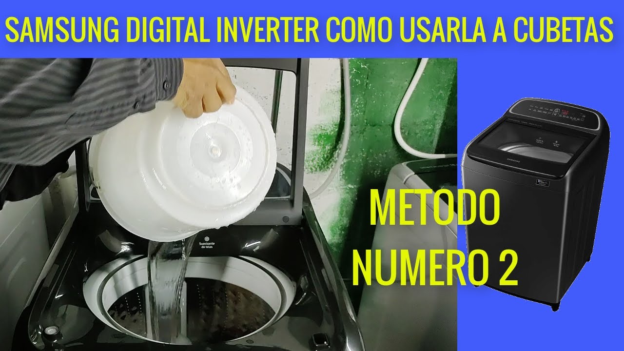 Samsung digital inverter como usar la lavadora manual a cubetas 2